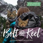 Bolt and Keel: The Wild Adventures of Two Rescued Cats (eBook, ePUB)