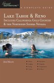 Explorer's Guide Lake Tahoe & Reno: Includes California Gold Country & the Northern Sierra Nevada: A Great Destination (Explorer's Great Destinations) (eBook, ePUB)