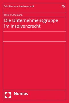 Die Unternehmensgruppe im Insolvenzrecht (eBook, PDF) - Schumann, Fabian