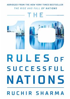 The 10 Rules of Successful Nations (eBook, ePUB) - Sharma, Ruchir