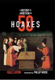 A History of Ambition in 50 Hoaxes (History in 50) (eBook, ePUB)