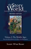 Story of the World, Vol. 2: History for the Classical Child: The Middle Ages (Second Edition, Revised) (Vol. 2) (Story of the World) (eBook, ePUB)