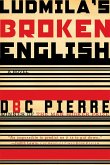 Ludmila's Broken English: A Novel (eBook, ePUB)