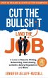 Cut the Bullsh*t Land the Job: A Guide... - Bild 1