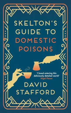 Skelton's Guide to Domestic Poisons (eBook, ePUB) - Stafford, David