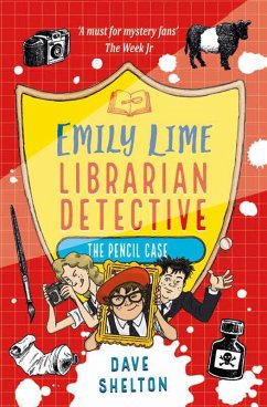 Emily Lime - Librarian Detective: The Pencil Case (eBook, ePUB) - Shelton, Dave
