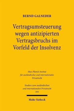 Vertragsumsteuerung wegen antizipierten Vertragsbruchs im Vorfeld der Insolvenz (eBook, PDF) - Galneder, Bernd