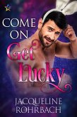 Come On, Get Lucky (eBook, ePUB)