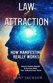 Law Of Attraction - How Manifesting Really Works (eBook, ePUB)