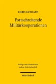 Fortschreitende Militärkooperationen (eBook, PDF) Fortschreitende Militärkooperationen (eBook, PDF)