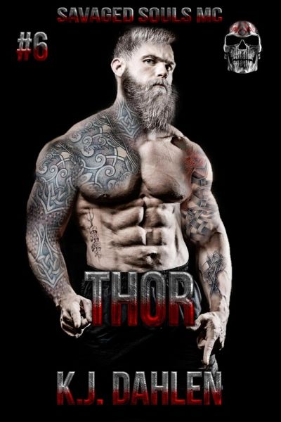 Thor (Savaged Souls MC, #6) (eBook, ePUB) Thor (Savaged Souls MC, #6) (eBook, ePUB)