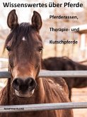 Wissenswertes über Pferde (eBook, ePUB)