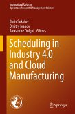 Scheduling in Industry 4.0 and Cloud Manufacturing (eBook, PDF)