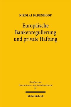 Europäische Bankenregulierung und private Haftung (eBook, PDF) - Badenhoop, Nikolai