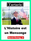 Tartarie - L'Histoire est un Mensonge (eBook, ePUB)