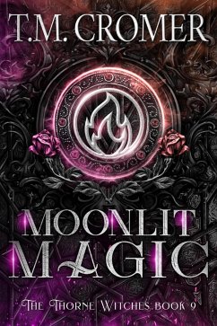 Cover Moonlit Magic (The Thorne Witches, #9) (eBook, ePUB)