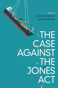 The Case against the Jones Act (eBook, ePUB)