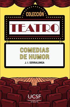 Comedias de humor (eBook, ePUB) - Serralunga, José Ignacio