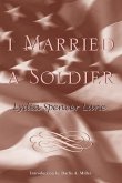 I Married a Soldier (eBook, ePUB)