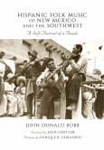 Hispanic Folk Music of New Mexico and the Southwest (eBook, PDF)