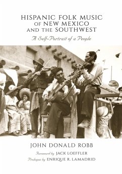 Hispanic Folk Music of New Mexico and the Southwest (eBook, PDF) - Robb, John Donald