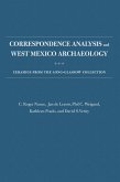 Correspondence Analysis and West Mexico Archaeology (eBook, PDF)