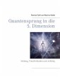 Quantensprung in die 5. Dimension... - Bild 1
