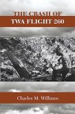Crash of TWA Flight 260 (eBook, ePUB) Crash of TWA Flight 260 (eBook, ePUB)