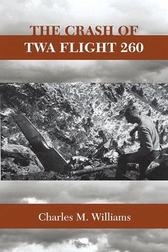 Crash of TWA Flight 260 (eBook, ePUB) - Williams, Charles M.