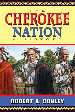 The Cherokee Nation (eBook, ePUB) - Conley, Robert J.