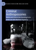 Criminal Anthroposcenes (eBook, PDF)