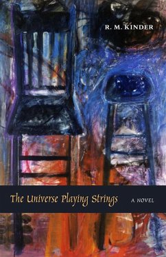 The Universe Playing Strings (eBook, ePUB) - Kinder, R. M.
