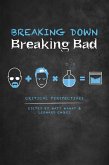 Breaking Down Breaking Bad (eBook, PDF)