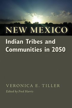 New Mexico Indian Tribes and Communities in 2050 (eBook, ePUB) - Tiller, Veronica E. Velarde