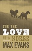 For the Love of a Horse (eBook, ePUB)