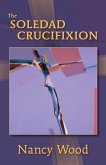 The Soledad Crucifixion (eBook, ePUB)