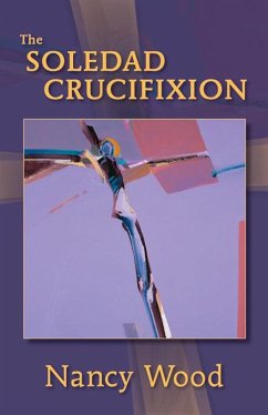 The Soledad Crucifixion (eBook, ePUB) - Wood, Nancy