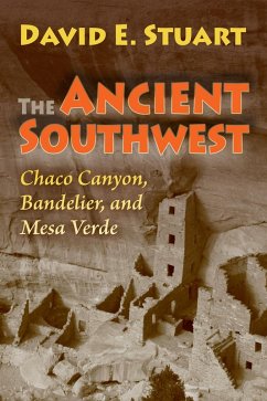 The Ancient Southwest (eBook, ePUB) - Stuart, David E.