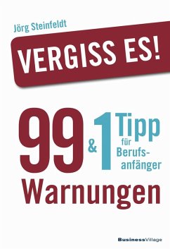 Vergiss es! (eBook, PDF) - Steinfeldt, Jörg