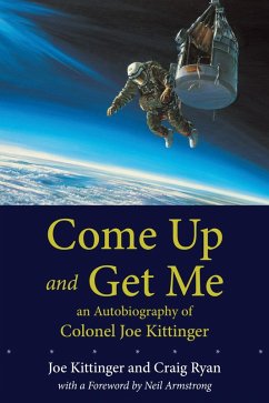 Come Up and Get Me (eBook, ePUB) - Kittinger, Joe; Ryan, Craig