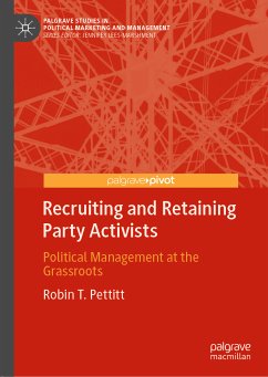 Recruiting and Retaining Party Activists (eBook, PDF) - Pettitt, Robin T.