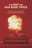 The Day the Sun Rose Twice (eBook, ePUB) The Day the Sun Rose Twice (eBook, ePUB)