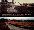 Railroad Empire across the Heartland (eBook, ePUB)