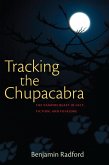 Tracking the Chupacabra (eBook, ePUB)