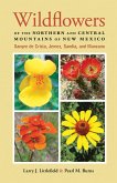 Wildflowers of the Northern and Central Mountains of New Mexico (eBook, ePUB)