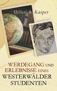 Werdegang und Erlebnisse eines Westerwälder Studenten (eBook, ePUB)