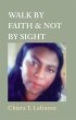 WALK BY FAITH & NOT BY SIGHT (eBook,... - Bild 1