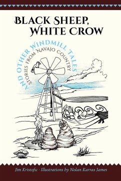 Black Sheep, White Crow and Other Windmill Tales (eBook, ePUB) - Kristofic, Jim