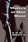Wolves at Our Door (eBook, ePUB)