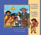 Amadito and the Hero Children (eBook, ePUB)